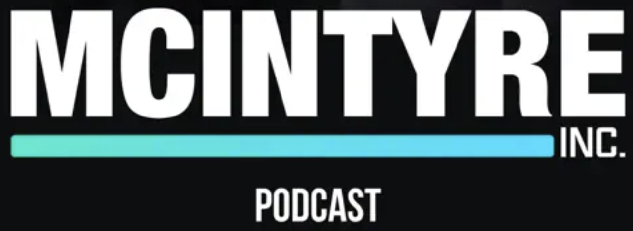 McIntyre Inc. Podcast