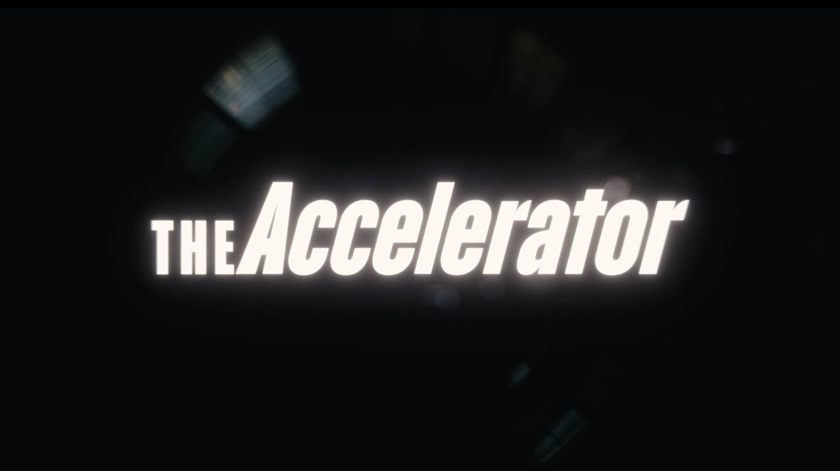 The Accelerator